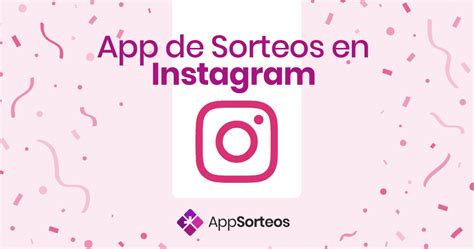 app sorteo instagram|AppSorteos